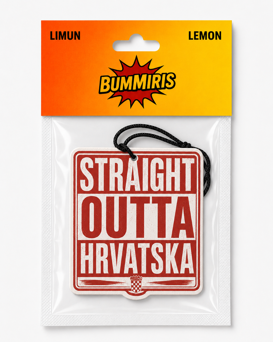 Straight Outta Hrvatska | Lemon Scent | Pre-Order